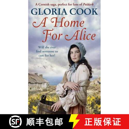 【3-4周达】A Home for Alice : A gritty, heartwarming family saga for fans of Poldark [9781785032257]