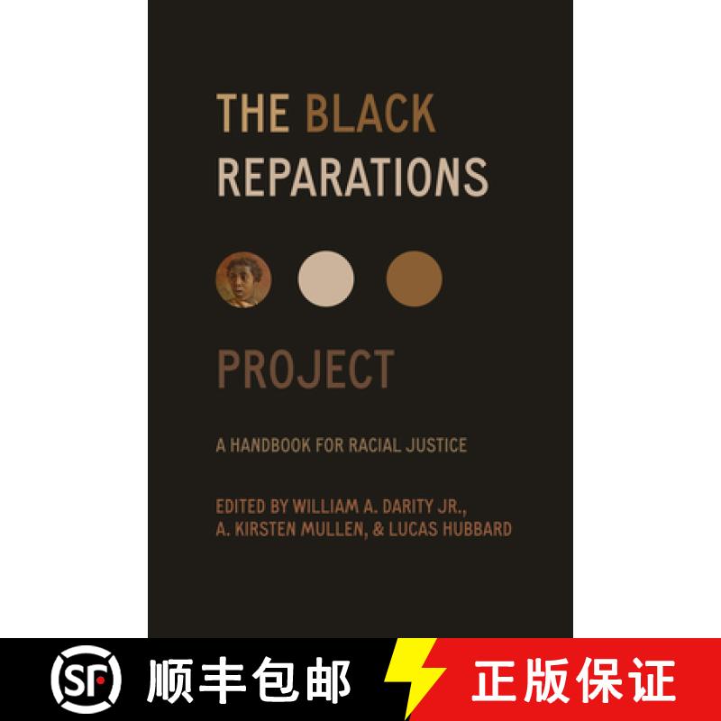 预订 The Black Reparations Project: A Handbook for Racial Justice [9780520409828]