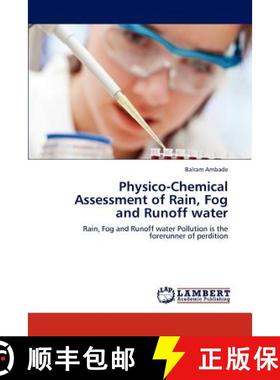 【3-4周达】Physico-Chemical Assessment of Rain, Fog and Runoff Water [9783659302718]