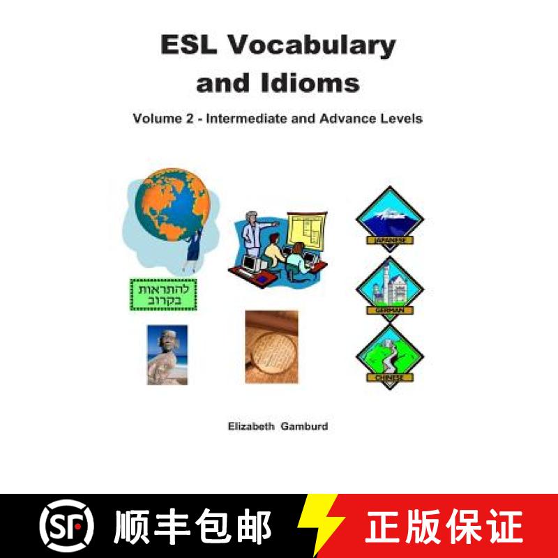 【3-4周达】ESL Vocabulary and Idioms Book 2: Intermediate and Advanced Levels [9780989909228]