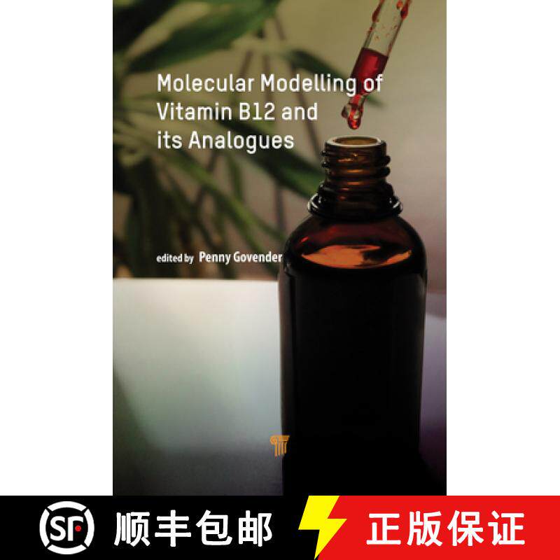 【3-4周达】Molecular Modelling of Vitamin B12 and Its Analogues [9789814877589]
