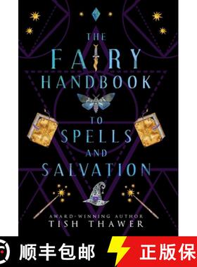 【3-4周达】The Fairy Handbook to Spells and Salvation [9798868924910]