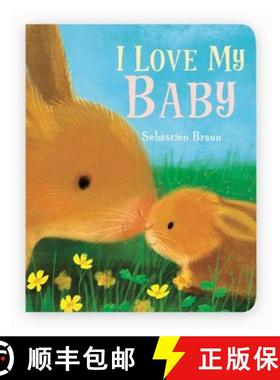 【3-4周达】I Love My Baby [9781910716977]