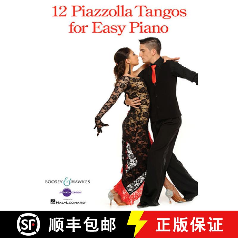 【2-3周达】12 Piazzolla Tangos for Easy Piano: piano. [9781495057625]
