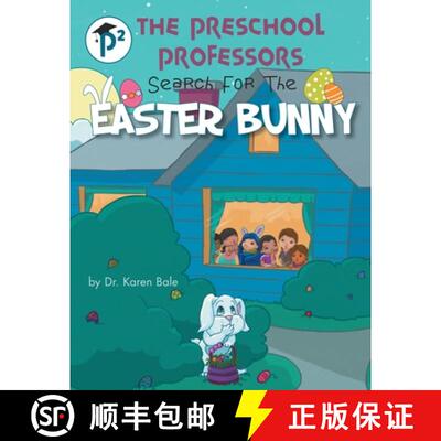 【3-4周达】The Preschool Professors: Search for the Easter Bunny [9781480896925]