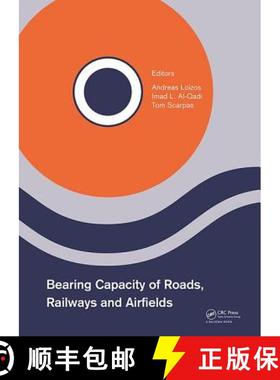 【3-4周达】Bearing Capacity of Roads, Railways and Airfields: Proceedings of the 10th International C... [9781138295957]