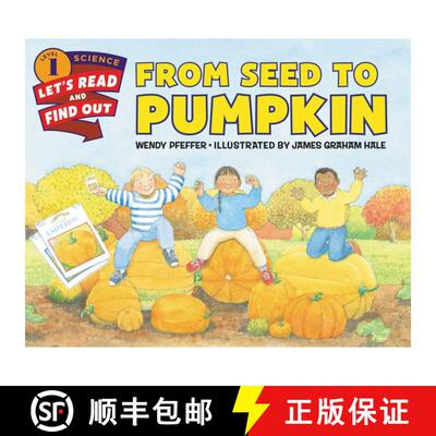 【3-4周达】From Seed to Pumpkin: A Fall Book for Kids [9780062381859]