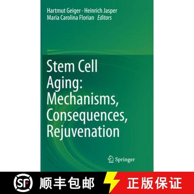 【3-4周达】Stem Cell Aging: Mechanisms, Consequences, Rejuvenation [9783709119594]