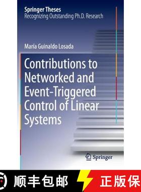 【3-4周达】Contributions to Networked and Event-Triggered Control of Linear Systems [9783319340807]