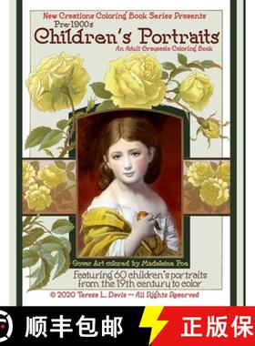【3-4周达】New Creations Coloring Book Series: Pre-1900s Childen's Portraits [9781951363451]