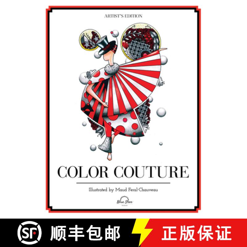 【3-4周达】Color Couture: A Stress Relieving Adult Coloring Book [9781944515317]