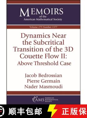 【3-4周达】Dynamics Near the Subcritical Transition of the 3D Couette Flow II: Above Threshold Case [9781470472252]