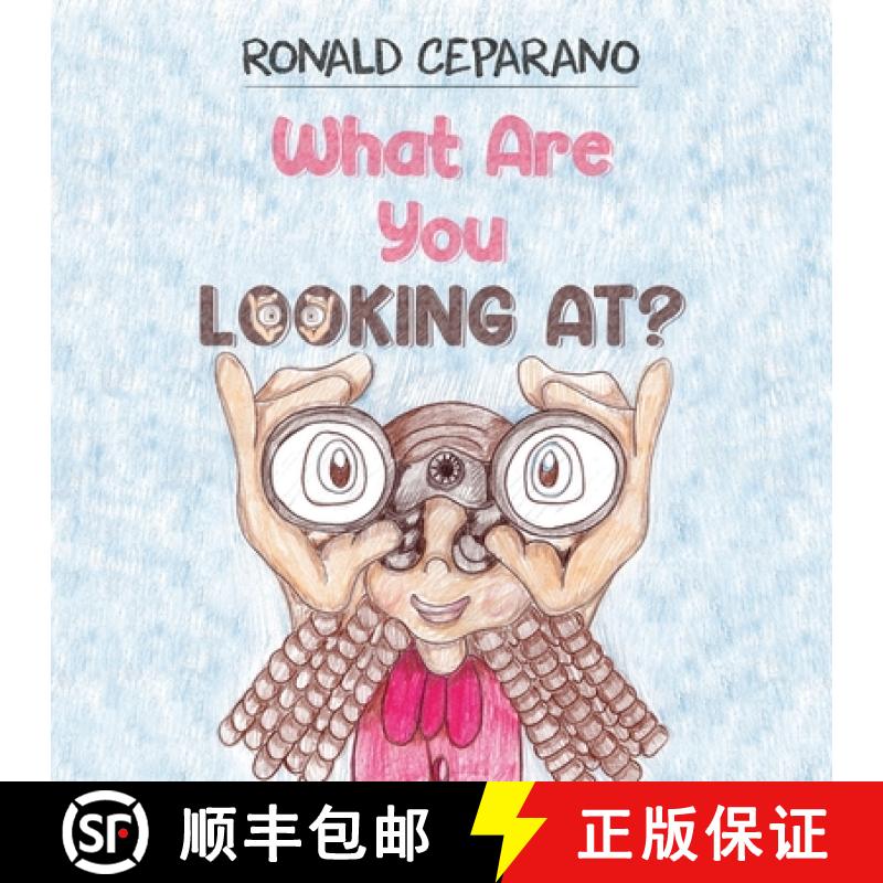 【3-4周达】What Are You Looking At? [9781787881679]