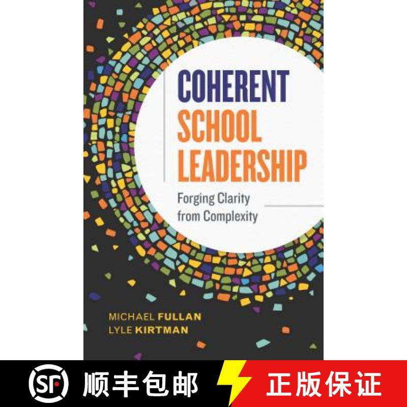 预订 Coherent School Leadership: Forging Clarity from Complexity [9781416627906]