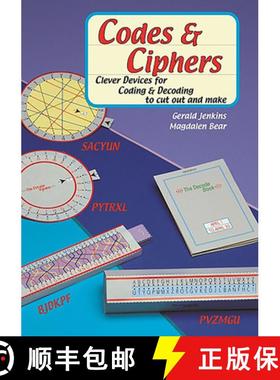 【3-4周达】Codes and Ciphers: Clever Devices for Coding and Decoding to Cut Out and Make [9781899618538]