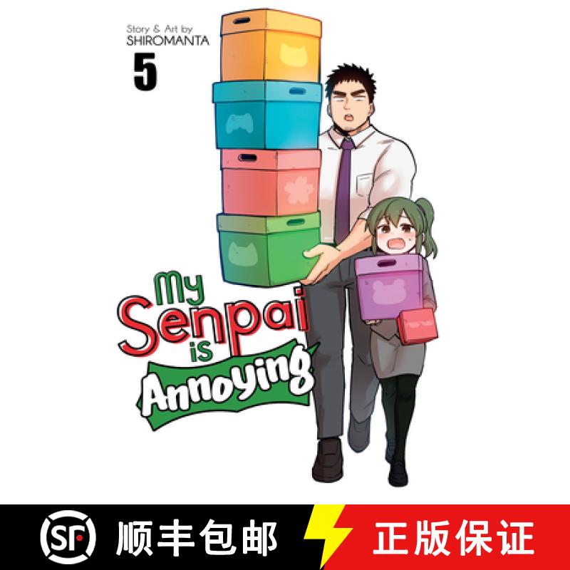 【3-4周达】My Senpai Is Annoying Vol. 5 [9781648272530]