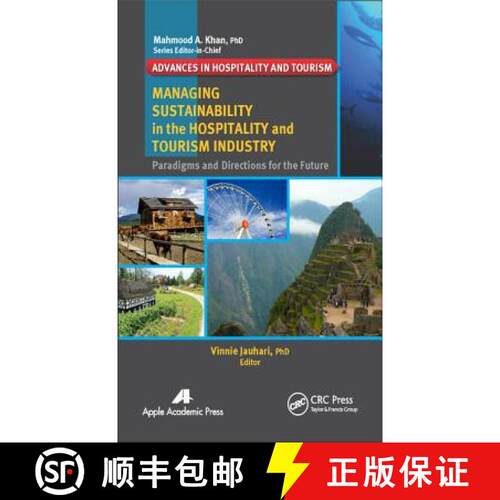 【3-4周达】精装 Managing Sustainability in the Hospitality and Tourism Industry : Paradigms and Direc... [9781926895727]