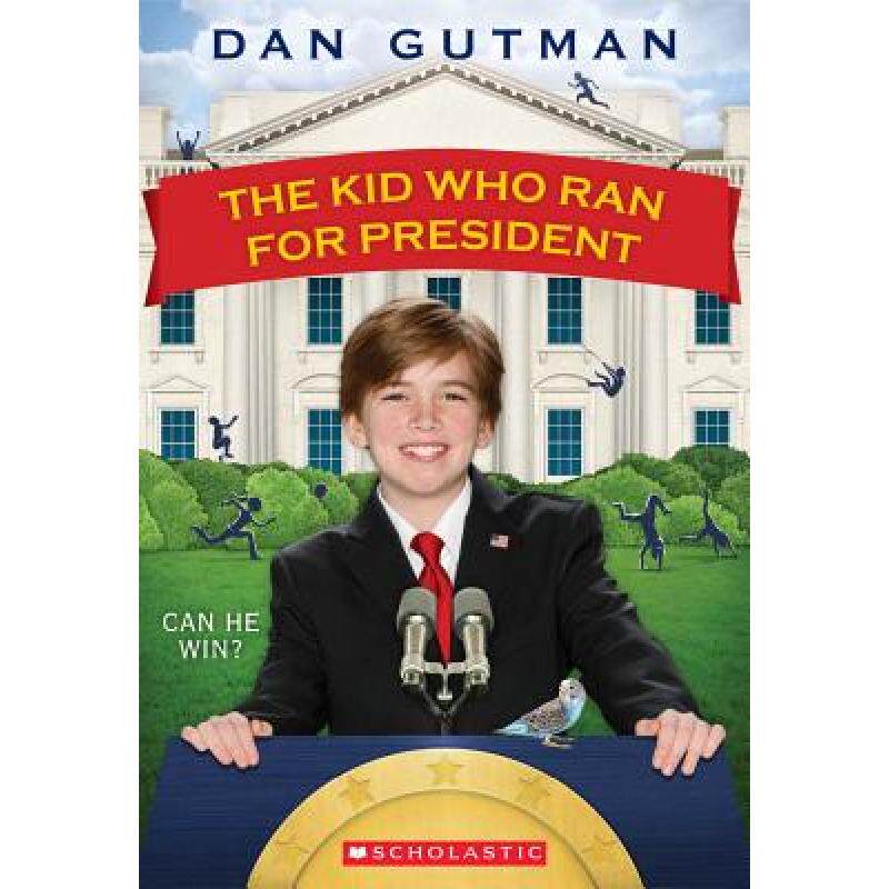 预订 the kid who ran for president [9780545442138]
