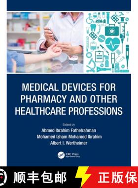 【3-4周达】Medical Devices for Pharmacy and Other Healthcare Professions [9781032168241]