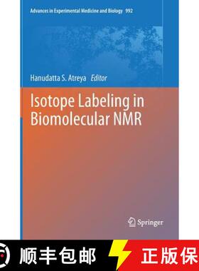【3-4周达】Isotope Labeling in Biomolecular NMR [9789400749535]