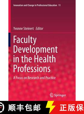 【3-4周达】Faculty Development in the Health Professions : A Focus on Research and Practice [9789402406412]