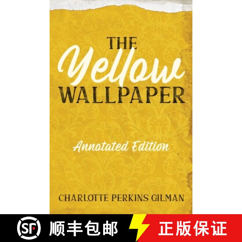 【3-4周达】The Yellow Wallpaper: Annotated Edition with Key Points and Study Guide [9781611047196]
