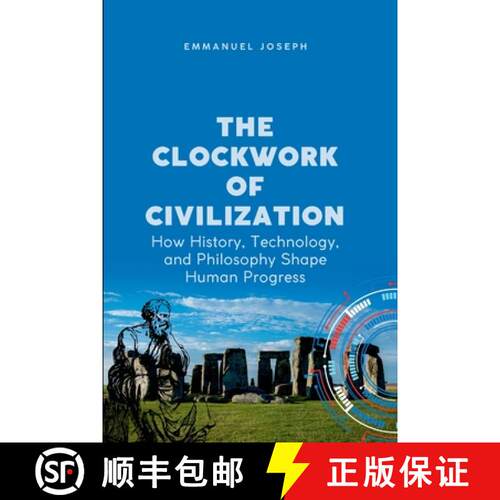 【3-4周达】The Clockwork of Civilization, How History, Technology, and Philosophy Shape Human Progress [9783070180421]
