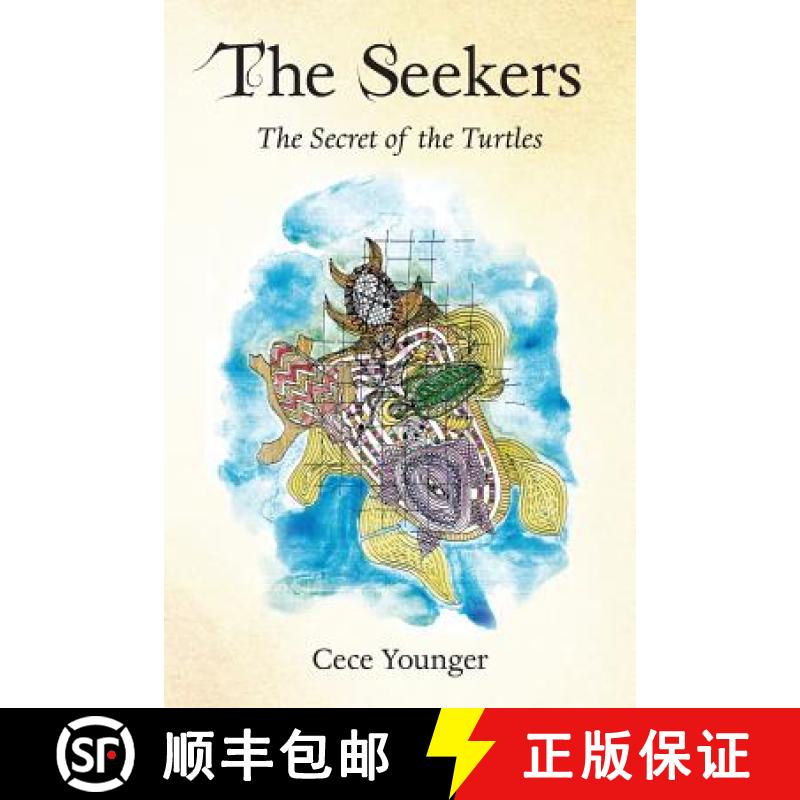 【3-4周达】The Seekers: The Secret of the Turtles [9781480827905]