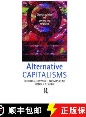 【3-4周达】Alternative Capitalisms: Geographies of Emerging Regions: Geographies of Emerging Regions [9780340763216]
