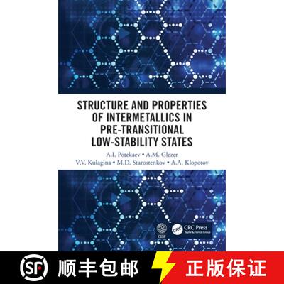 【3-4周达】Structure and Properties of Intermetallics in Pre-Transitional Low-Stability States [9780367498023]