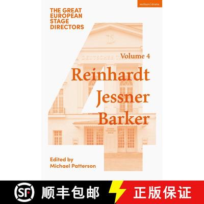 【3-4周达】The Great European Stage Directors Volume 4: Reinhardt, Jessner, Barker [9781350445802]