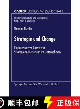 【3-4周达】Strategie und Change : Ein integrativer Ansatz zur Strategiengenerierung im Unternehmen [9783824468317]