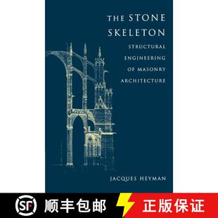 【3-4周达】The Stone Skeleton: Structural Engineering of Masonry Architecture [9780521629638]