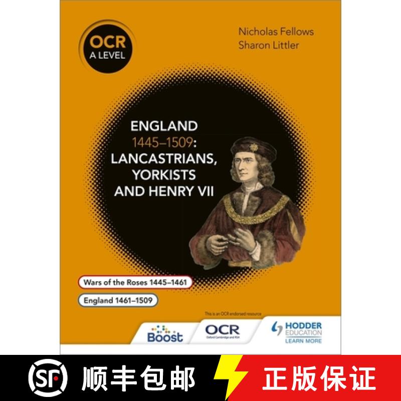 【2-3周达】OCR a Level History: England 1445-1509: Lancastrians, Yorkists and Henry VII [9781471836688]