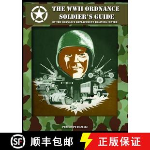 Ordnance Soldier 预订 9781937684181 WWII Guide The