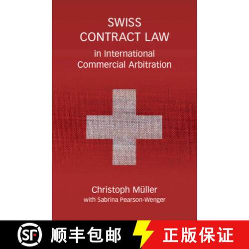 预订 精装 Swiss Contract Law in International Commercial Arbitration: A Commentary [9781108421430]