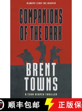 【3-4周达】Companions of the Dark: A Team Reaper Thriller [9781647340780]