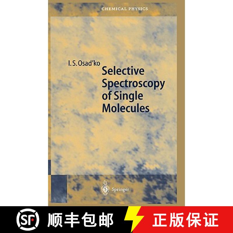 【3-4周达】Selective Spectroscopy of Single Molecules [9783540441014]
