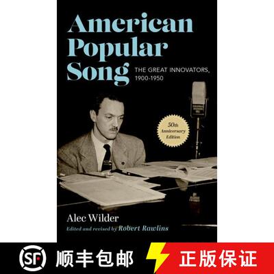 【3-4周达】精装 American Popular Song: The Great Innovators, 1900-1950 [9780190939946]