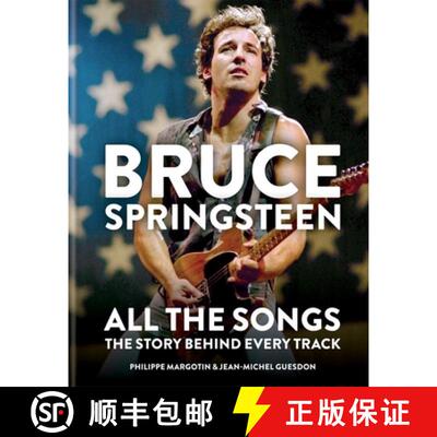 【3-4周达】Bruce Springsteen: All the Songs: The Story Behind Every Track [9781784726492]