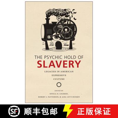 【3-4周达】精装 The Psychic Hold of Slavery – Legacies in American Expressive Culture [9780813583969]
