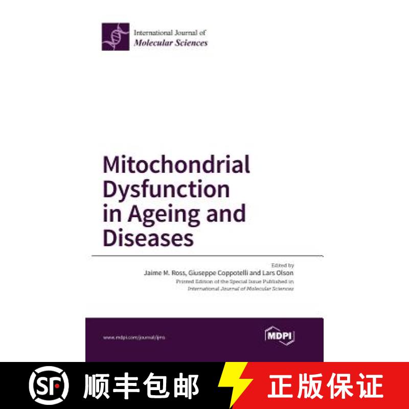 【4周达】Mitochondrial Dysfunction in Ageing and Diseases [9783038422518]