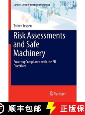 【3-4周达】Risk Assessments and Safe Machinery : Ensuring Compliance with the EU Directives (Softcove... [9783319810225]