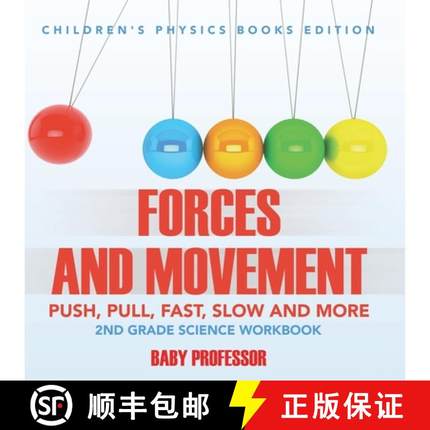 【3-4周达】Forces and Movement (Push, Pull, Fast, Slow and More): 2nd Grade Science Workbook | Childr... [9798869448699]