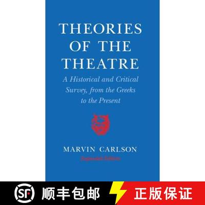 【3-4周达】Theories of the Theatre: A Historical and Critical Survey, from the Greeks to the Present [9780801429354]