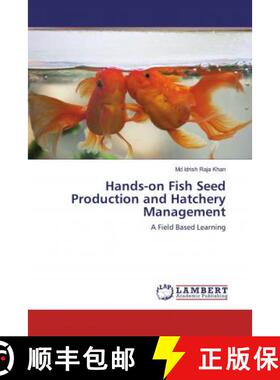 预订 Hands-on Fish Seed Production and Hatchery Management [9786200114433]
