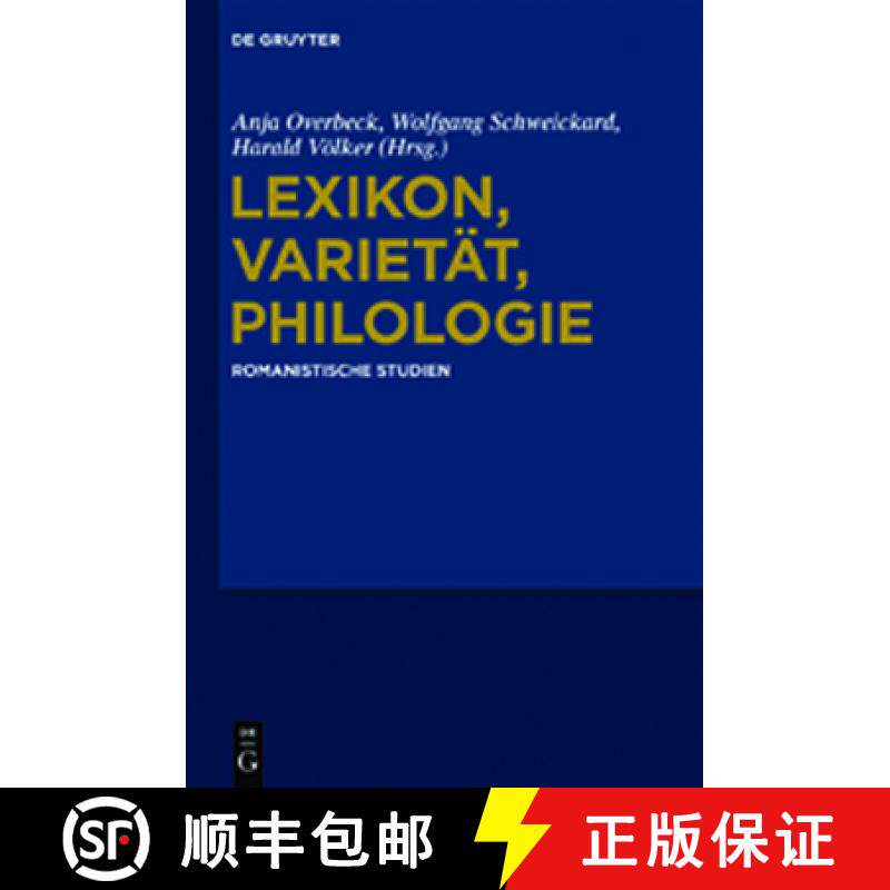 预订 Lexikon, Varietät, Philologie：Romanistische Studien. Günter Holtus zum 65. Geburtstag [9783110262285]