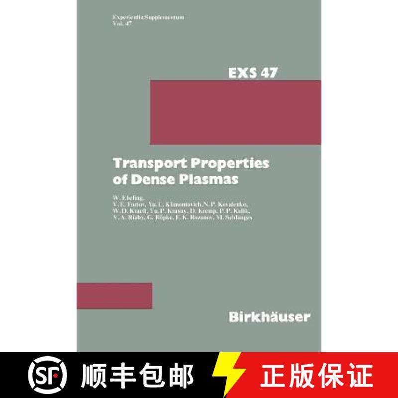 预订 Transport Properties of Dense Plasmas [9783034854313]