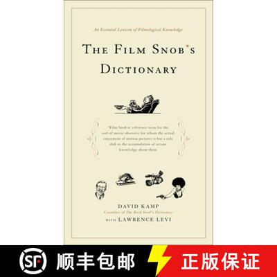【3-4周达】The Film Snob*s Dictionary: An Essential Lexicon of Filmological Knowledge [9780767918763]
