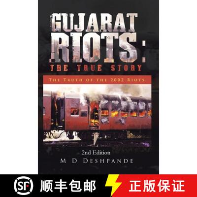 【3-4周达】精装 Gujarat Riots: The True Story:  The Truth of the 2002 Riots [9781482841657]